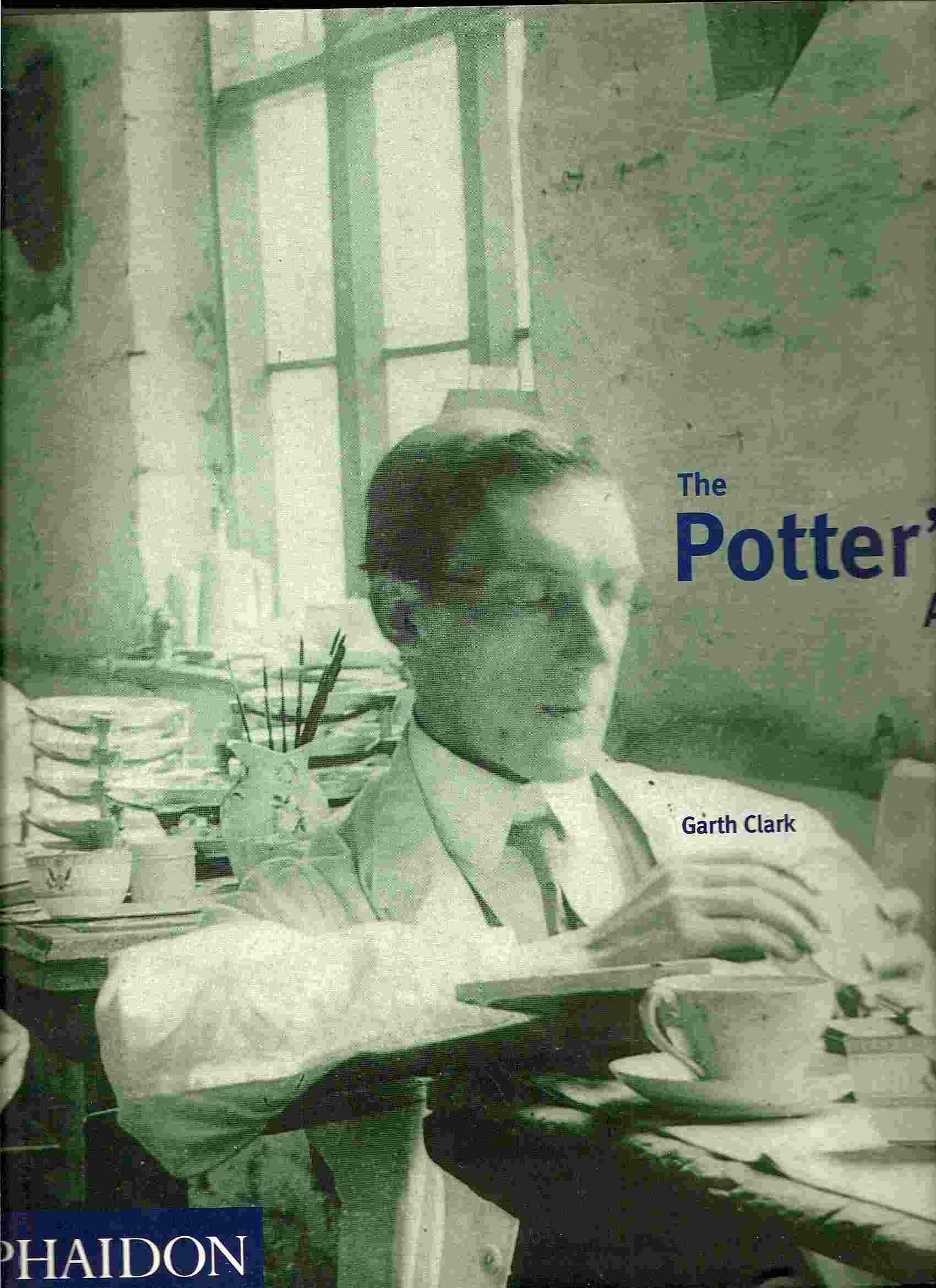 A Complete History of Pottery in Britain; POTTER'S ART